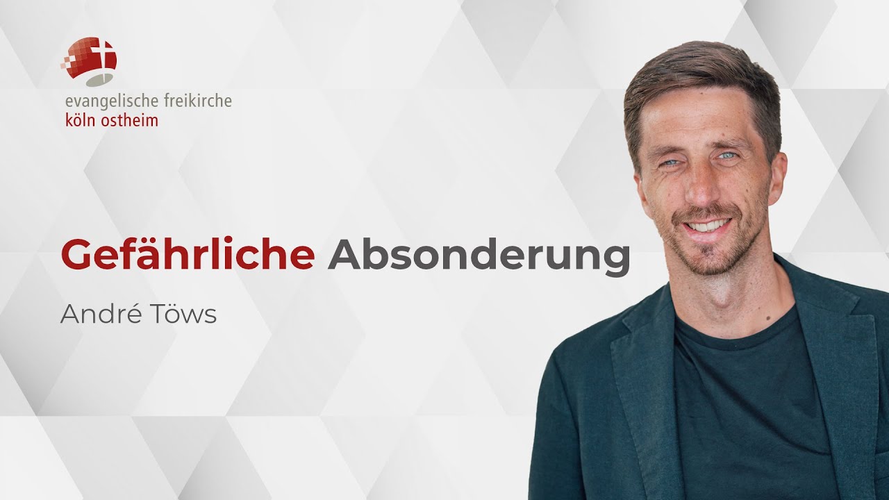 Gefährliche Absonderung // André Töws