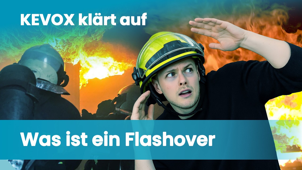 KEVOX klärt auf: Was ist ein Flashover?