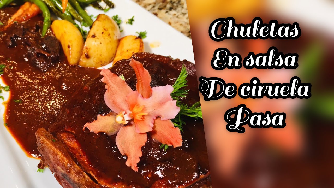 Chuletas de cerdo en salsa de ciruela pasa / De mi corazon a tu cocina