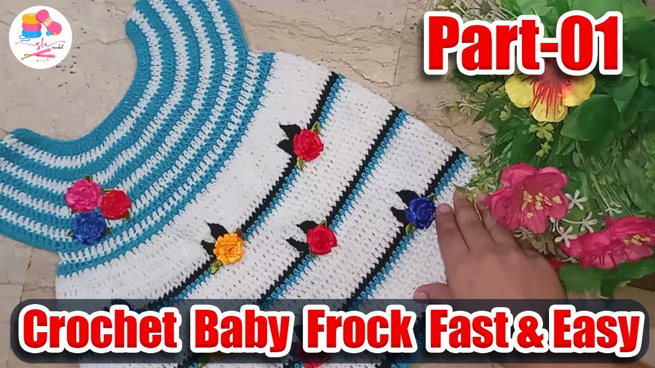 Crochet Baby Frock Fast & Easy | How Making Baby Ruffle Dress | Stitched Pattern | Part-01