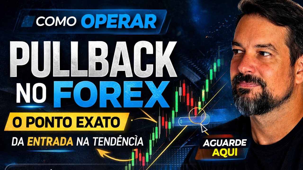 OPERAR PULLBACK NO FOREX: O Ponto Exato da Entrada na Tendência