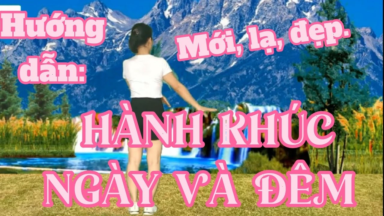 ♥️Hướng dẫn: HÀNH KHÚC NGÀY VÀ ĐÊM  ( mới, đẹp, lạ). BÀI KHỚP NHẠC 🔽.