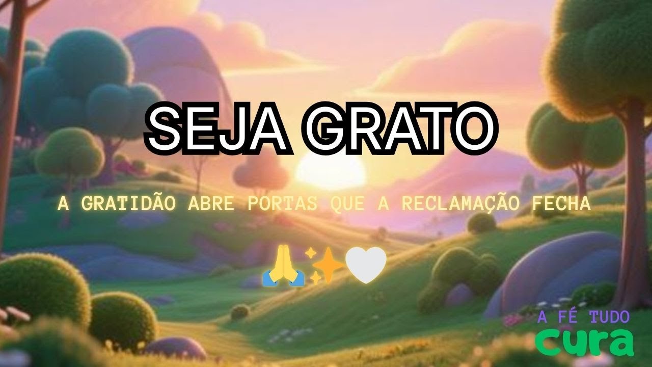 Mesmo sem entender tudo…agradecer muda o coração 🙏✨