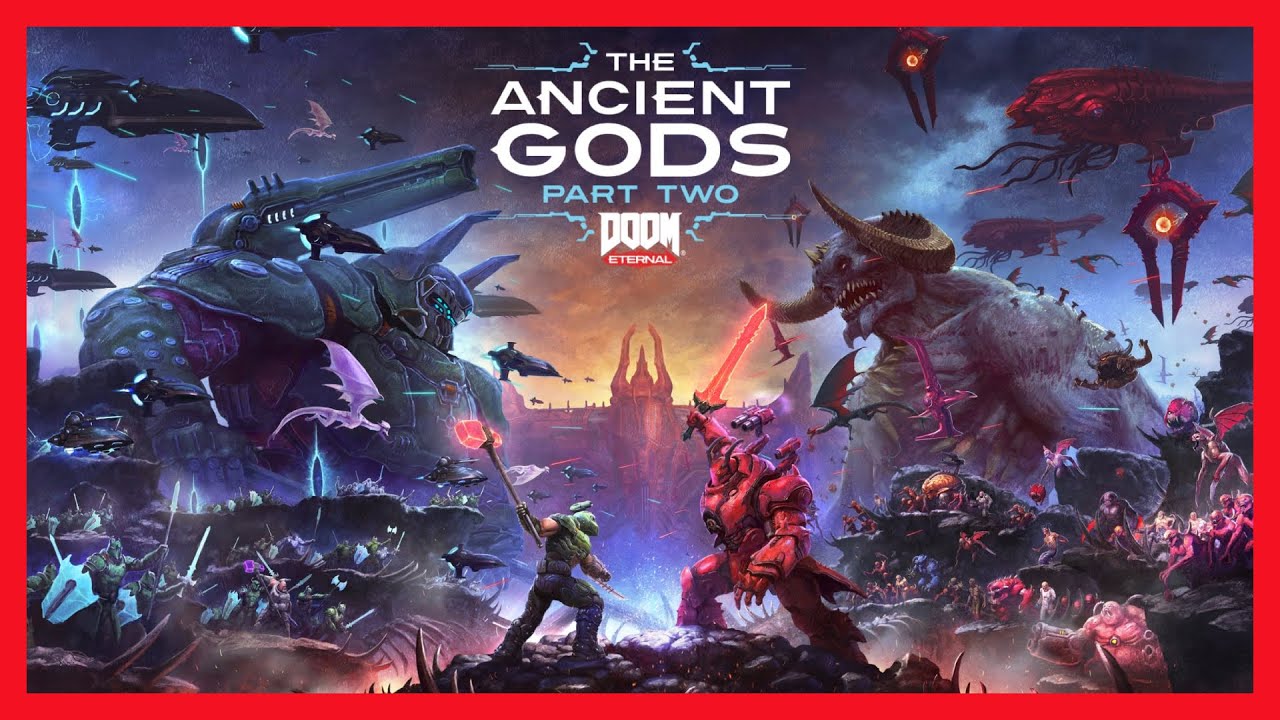 DOOM ETERNAL, THE ANCIENT GODS : PART TWO | FULL DLC (No Commentary)