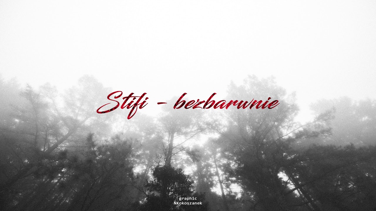 Stifi - Bezbarwnie