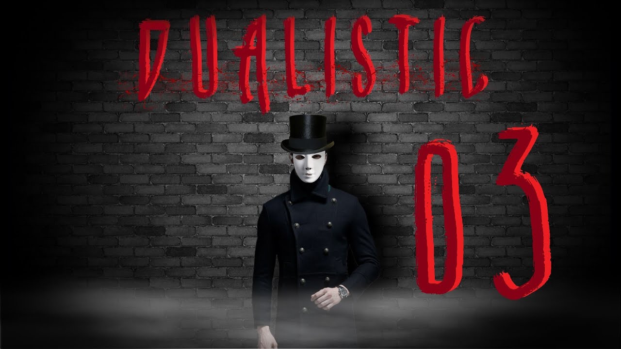 Dualistic #3 - CreepyPasta (Lektor PL)
