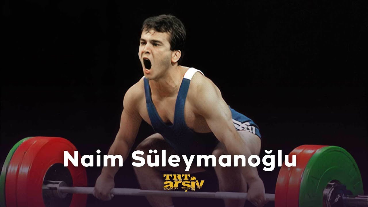 Naim Süleymanoğlu | TRT Arşiv