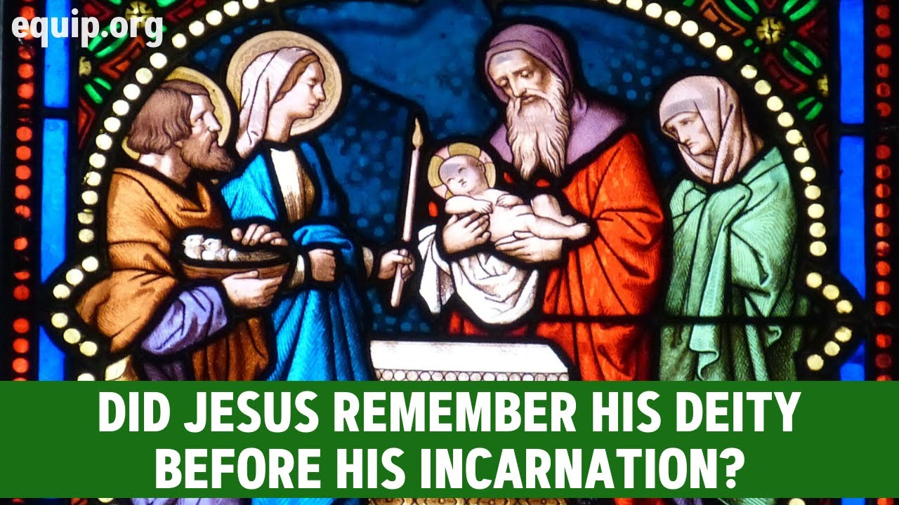 Did Jesus Remember His Deity Before His Incarnation?