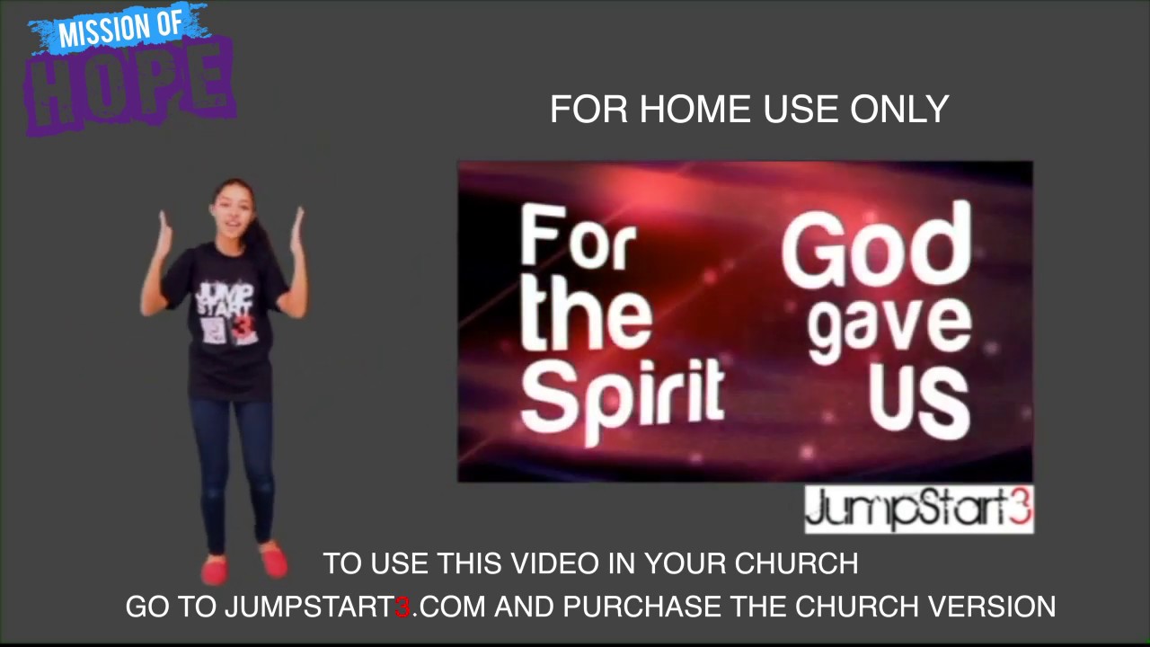 2 Timothy 1:7 The Spirit God Gave Us | JumpStart3 Mission of Hope Week 7 | Official Hand Motions