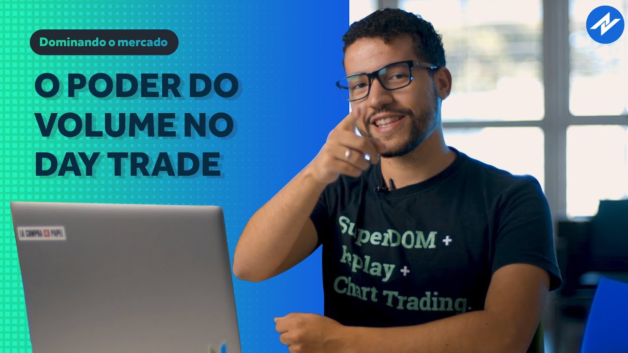O poder do VOLUME nas operações DAY TRADE
