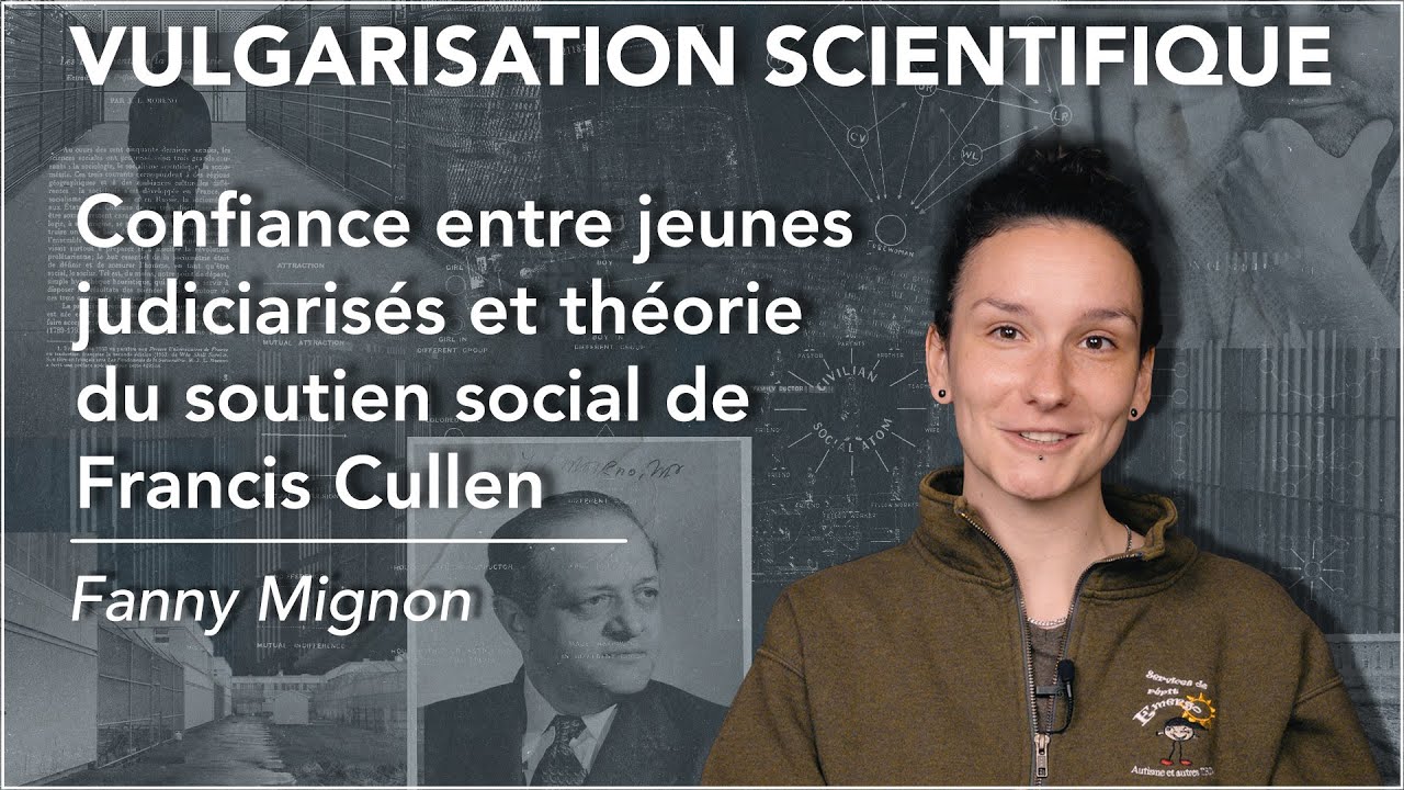 Confiance des jeunes judiciaris&eacute;s et th&eacute;orie du soutien social de Cullen - Fanny Mignon