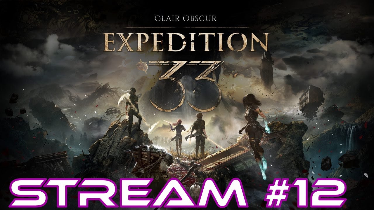 Wir Erkunden neue und alte Gebiete! - Let's Play Clair Obscur: Expedition 33 - Stream 12