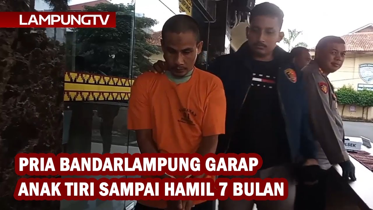 Pria Bandarlampung Garap Anak Tiri Sampai Hamil 7 Bulan