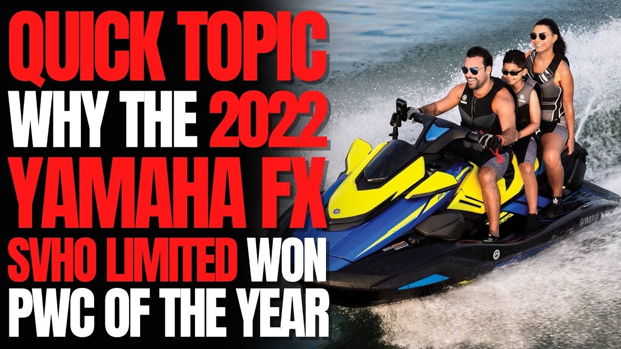Почему Yamaha FX SVHO Limited 2022 года стала лучшим гидроциклом года: краткие обзоры WCJ