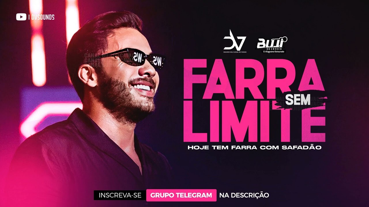 Wesley Safad&atilde;o - Farra 100 Limite - Deavele Santos