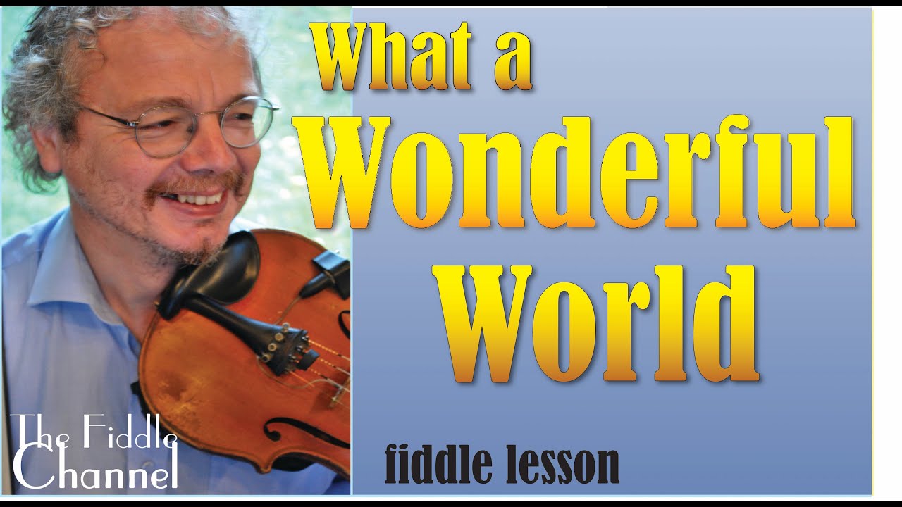 What a Wonderful World (violin lesson)