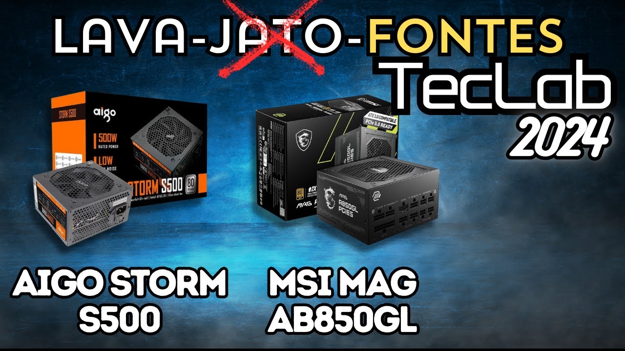 REVIEW DAS FONTES MSI MAG A850GL E AIGO STORM S500