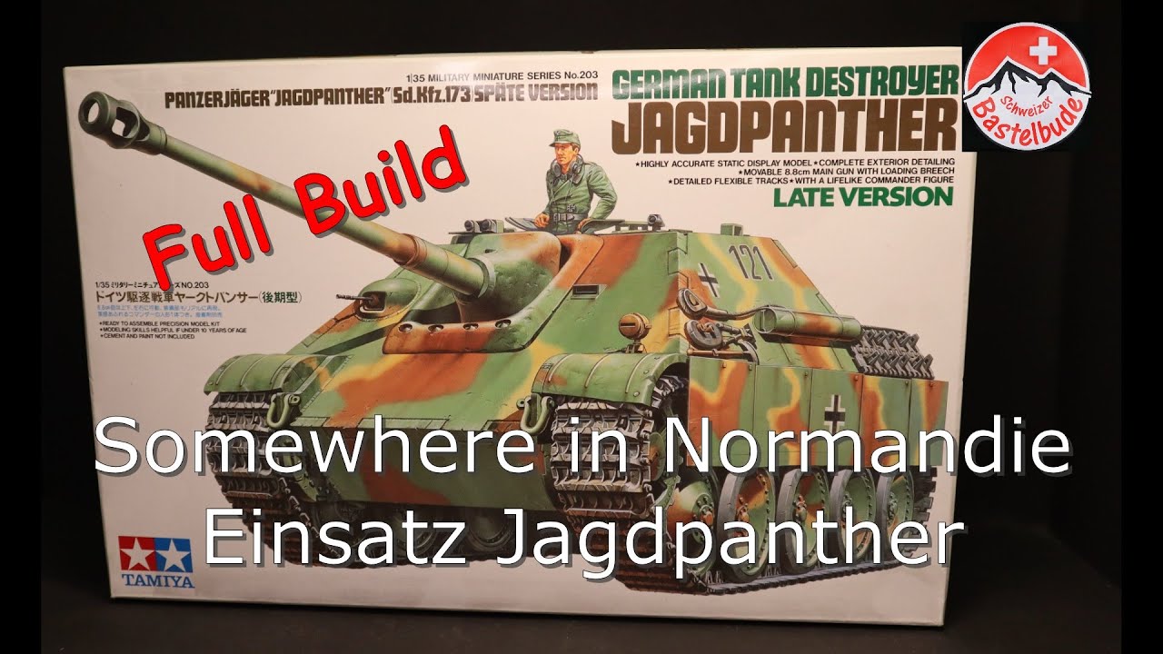 Diorama: Somewhere in Normadie | Einsatz Jadpanther | WW II | Full Build | Schweizer Bastelbude