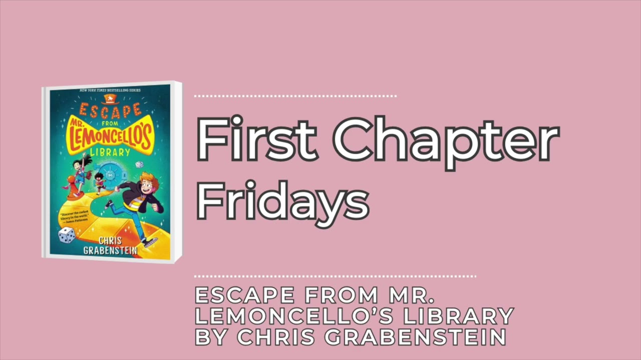 First Chapter - Escape From Mr. Lemoncello's Library