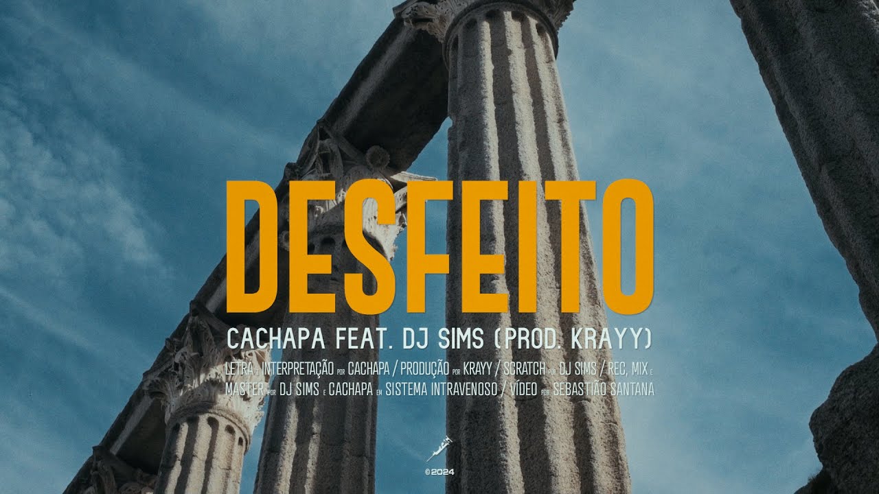 Cachapa - Desfeito feat. DJ Sims (Prod. Krayy)