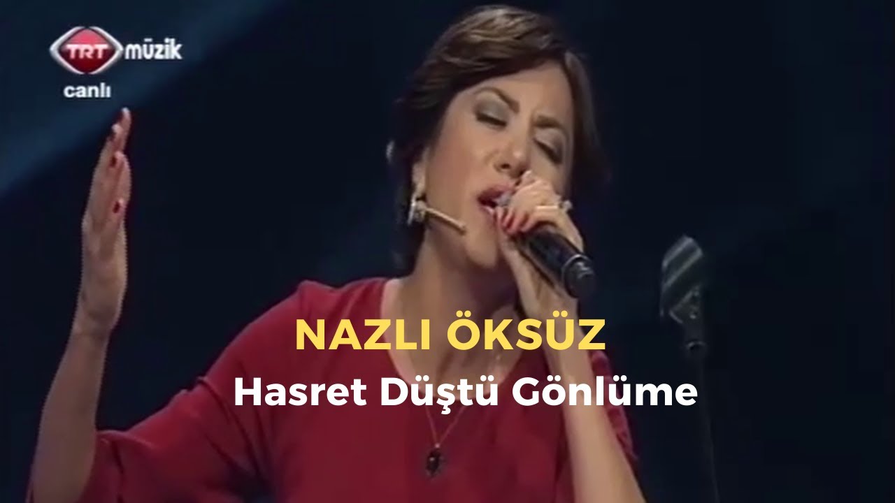NAZLI ÖKSÜZ | Hasret Düştü Gönlüme | Gönül Yarası | Kırşehir