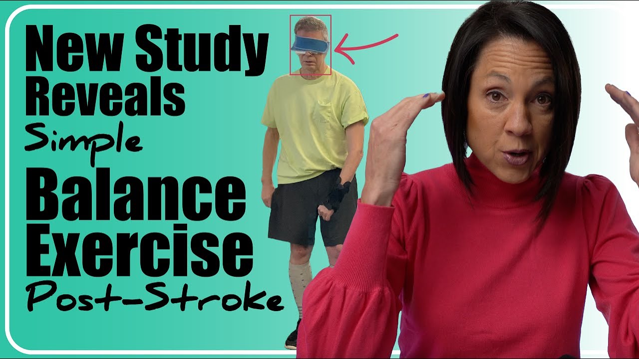 New Post Stroke Study Improves Balance