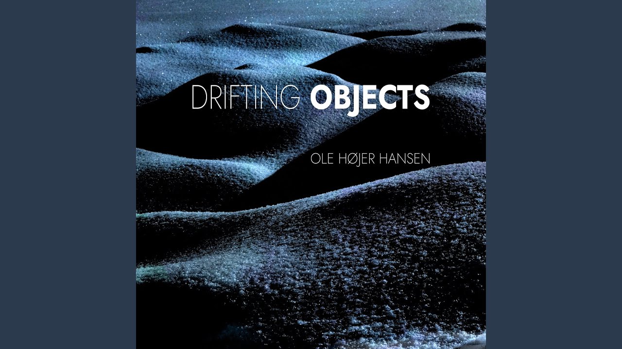 Drifting Objects