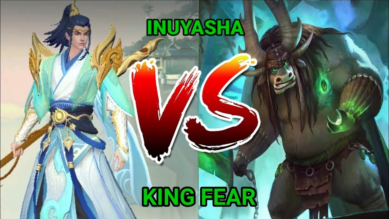 INUYASHA - VS KING FEAR | WHO WILL WIN? #inuyasha #trending #fyp #mlbb #trend #zilong #mobilelegends
