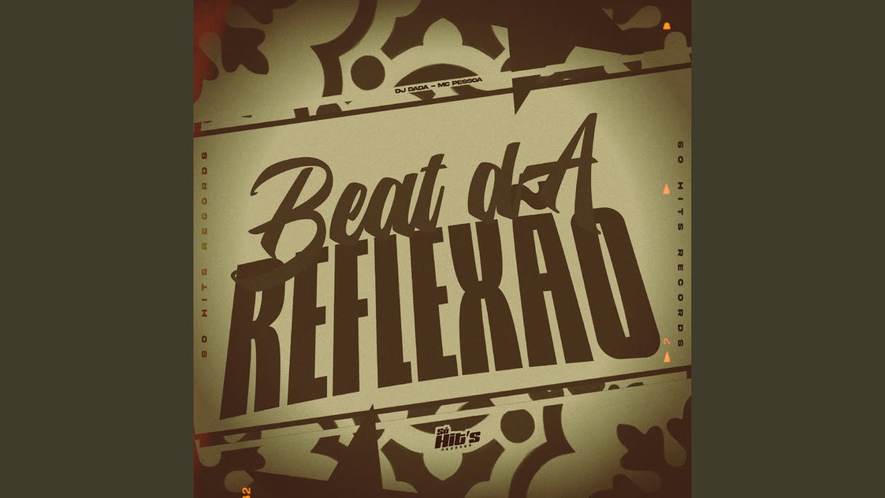 Beat da Reflexão