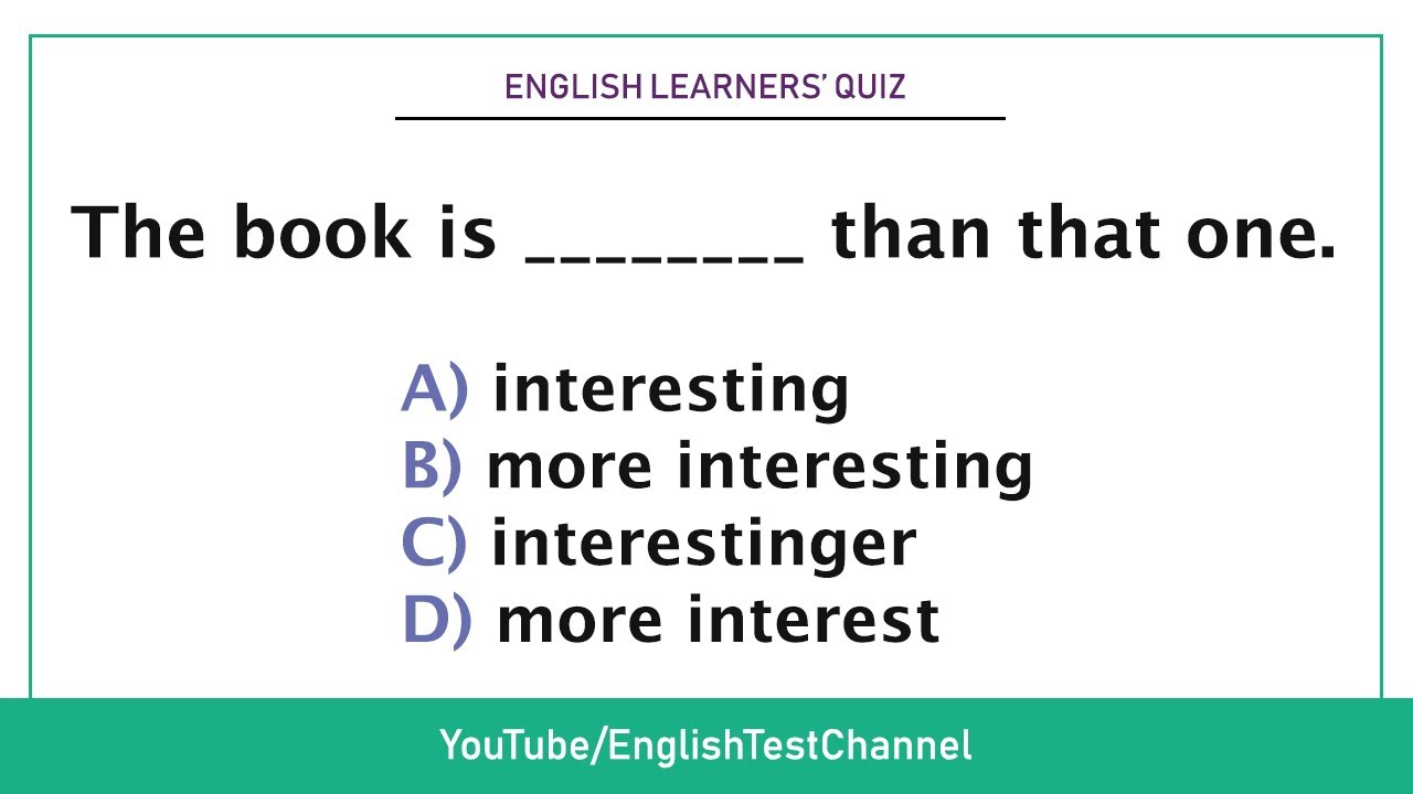 Quiz - Comparative and superlative adjectives