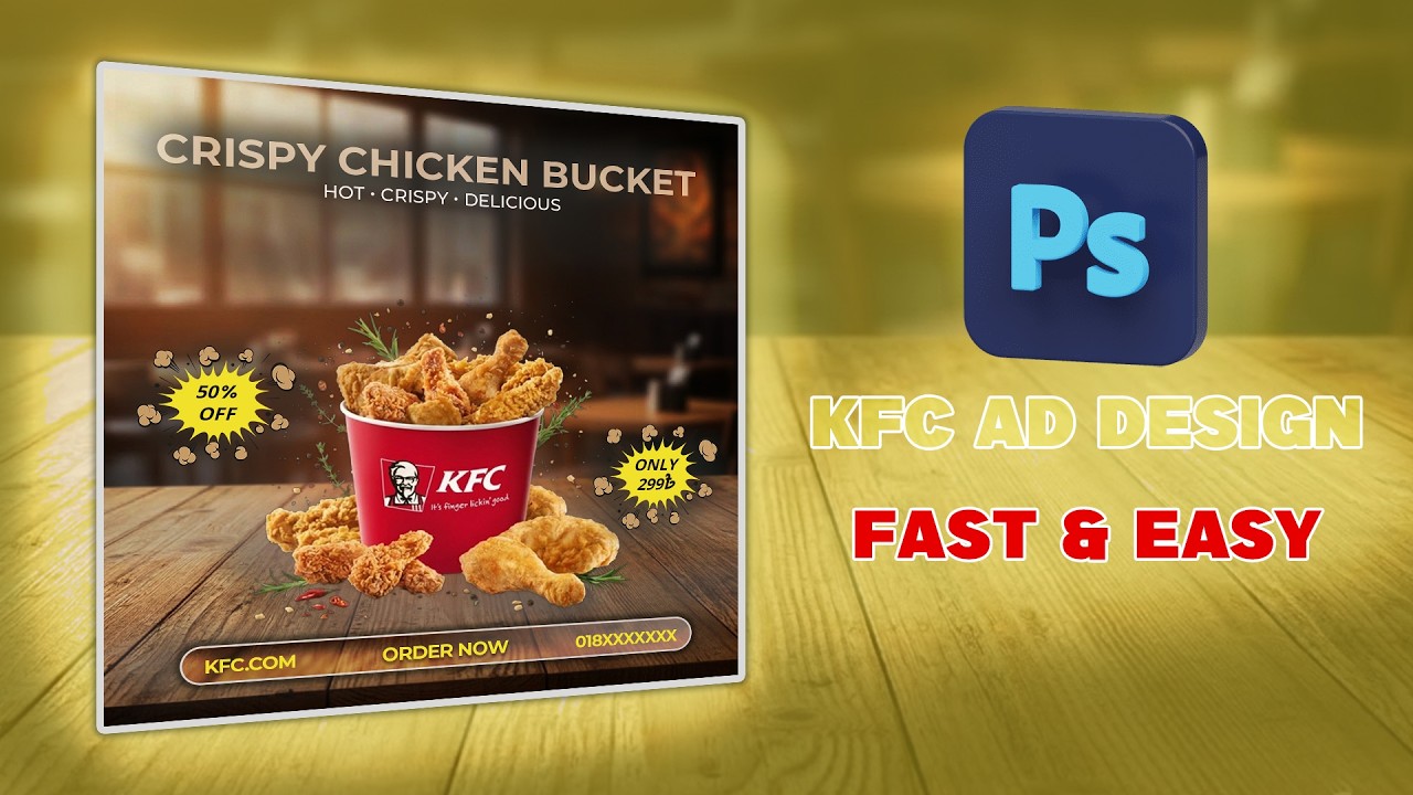 How to Design KFC Advertisement Poster in Photoshop | Food Ad Design Tutorial