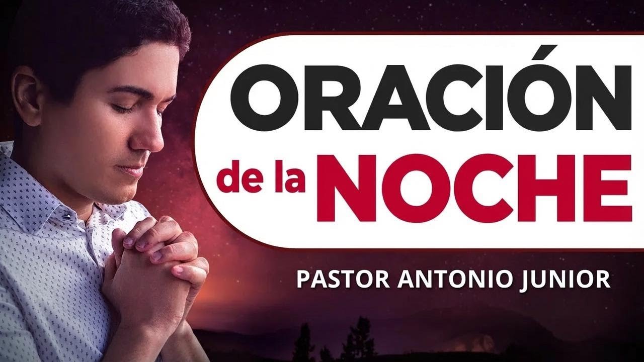 Oración de la noche con el Salmo 91 ¿Listo para recibir bendiciones?