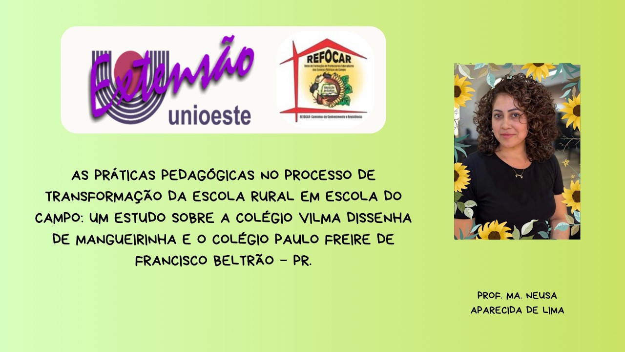 As Práticas Pedagógicas na transformação da escola rural em escola pública do campo.