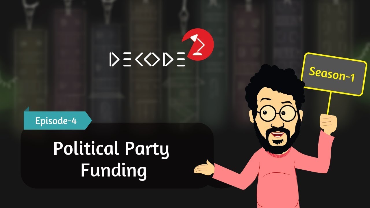 Everything about Political Party Funding & Election Funding in India || Decode S1E4 || Factly