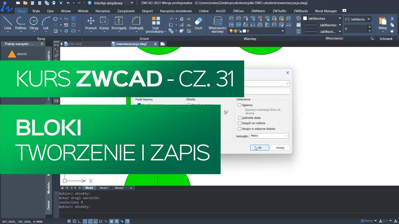 Bloki - tworzenie i zapis. Kurs ZWCAD. Cześć 31