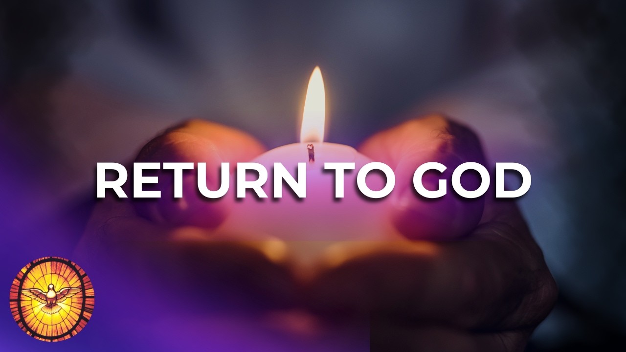 Return to God (Marty Haugen) - A Prayerful Lenten Hymn with Lyrics  |  Emmaus Music