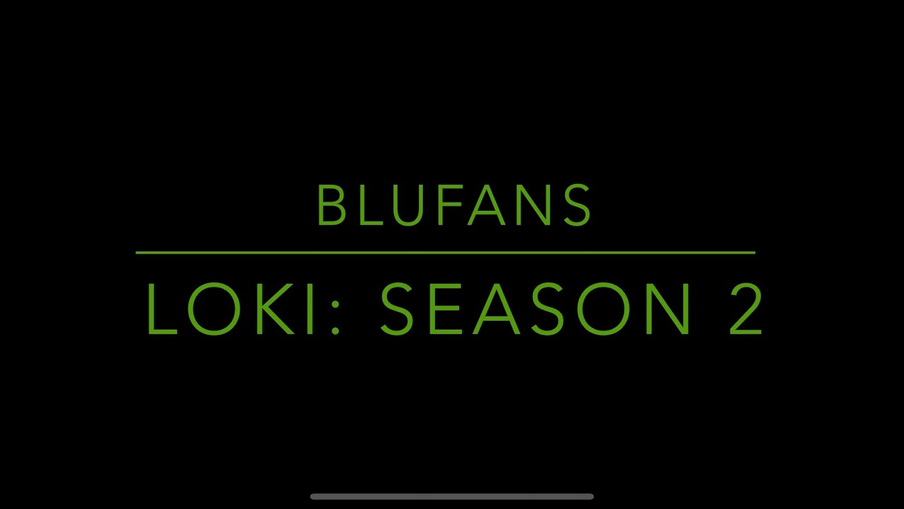 Loki Season 2 by Blufans 