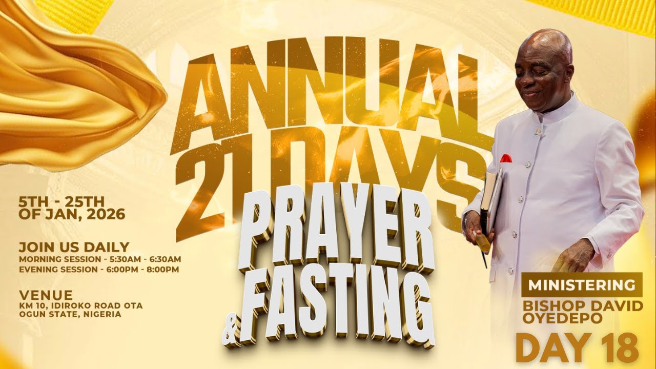 21DAYS OF PRAYER & FASTING | DAY 18 |  22, JANUARY 2026 | FAITH TABERNACLE OTA