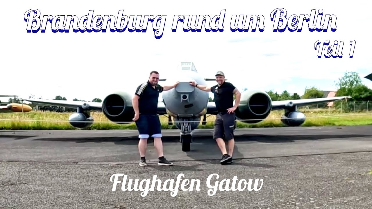 Brandenburg rund um Berlin Teil 1 Flughafen Gatow