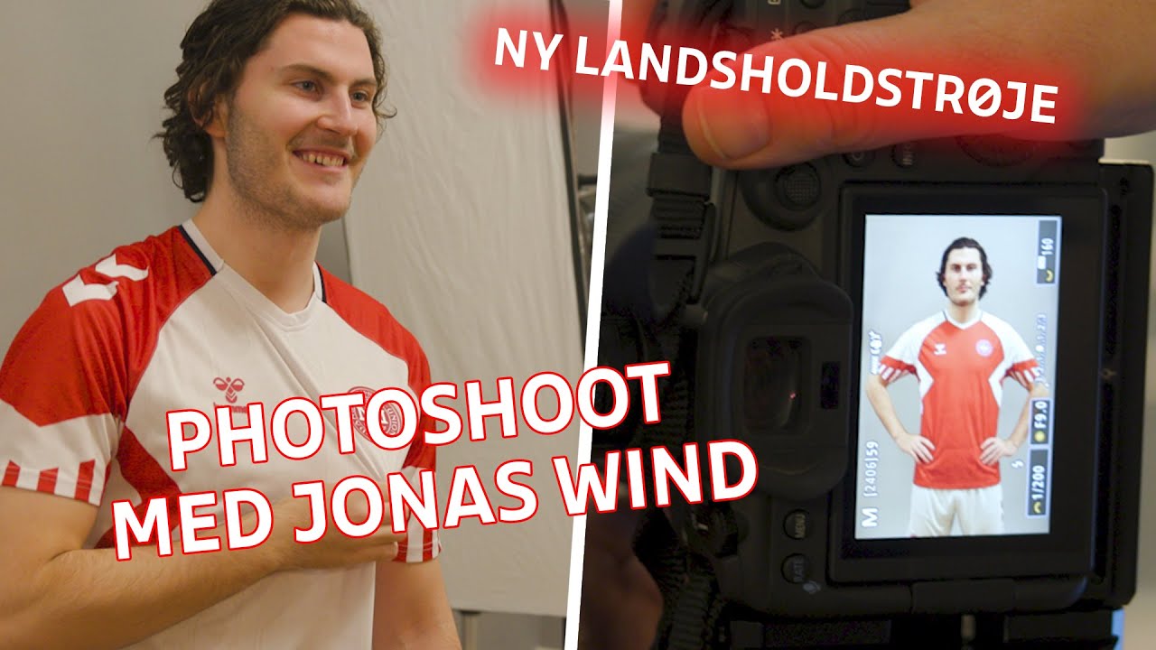 kom med Jonas Wind bag kameraet til photoshoot i den nye landsholdstrøje