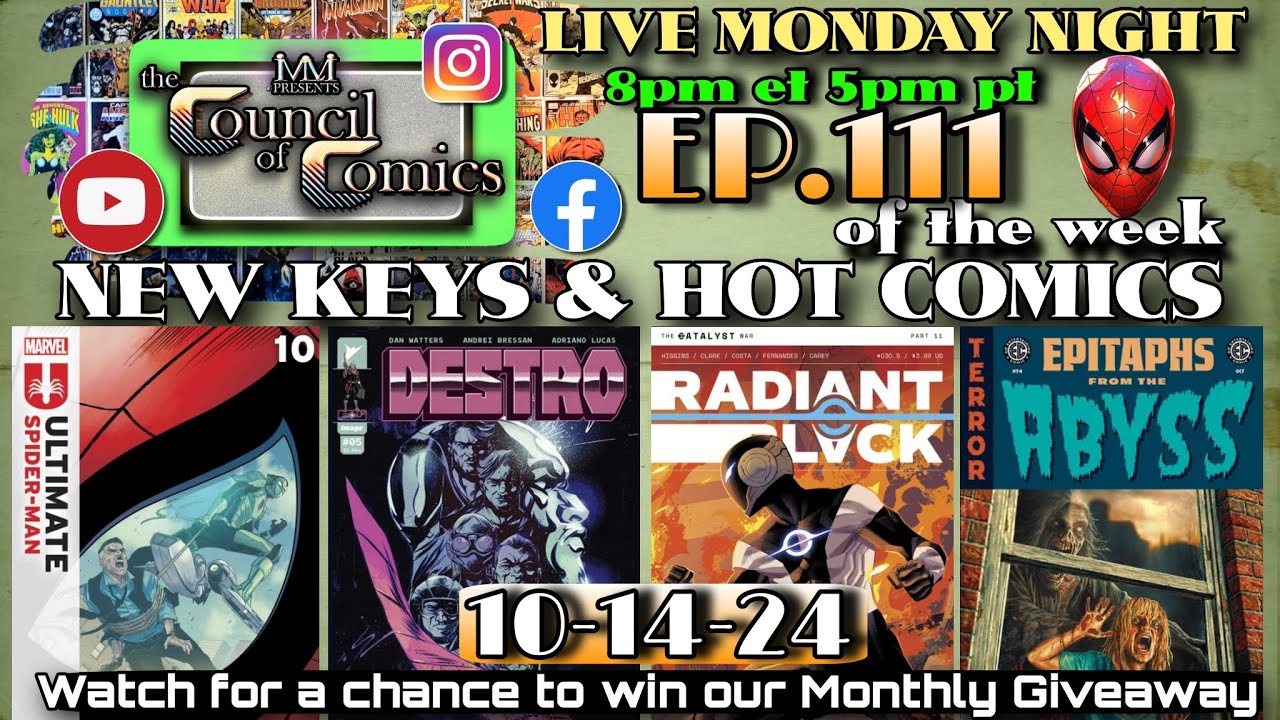 NEW KEYS & HOT COMICS of the Week! LIVE Podcast ep.111 Oct. 14th, 2024 