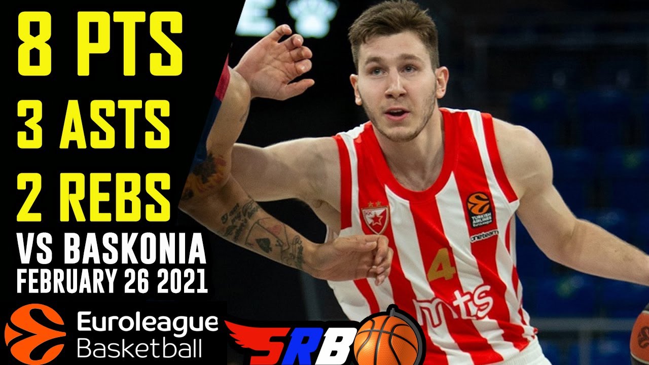 ALEKSA USKOKOVIC 8 points 2 rebs 3 asts | Baskonia - Crvena Zvezda | Full Highlights | 26.02.2021