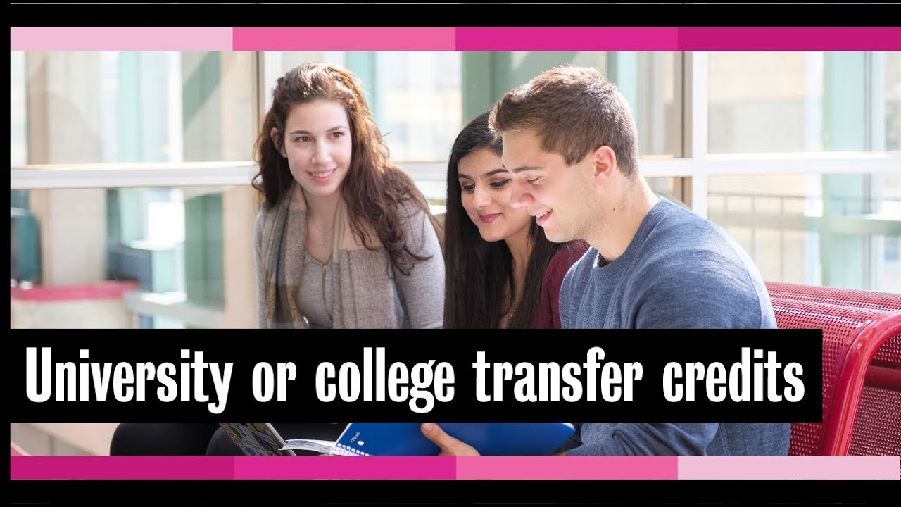 University or college transfer credits