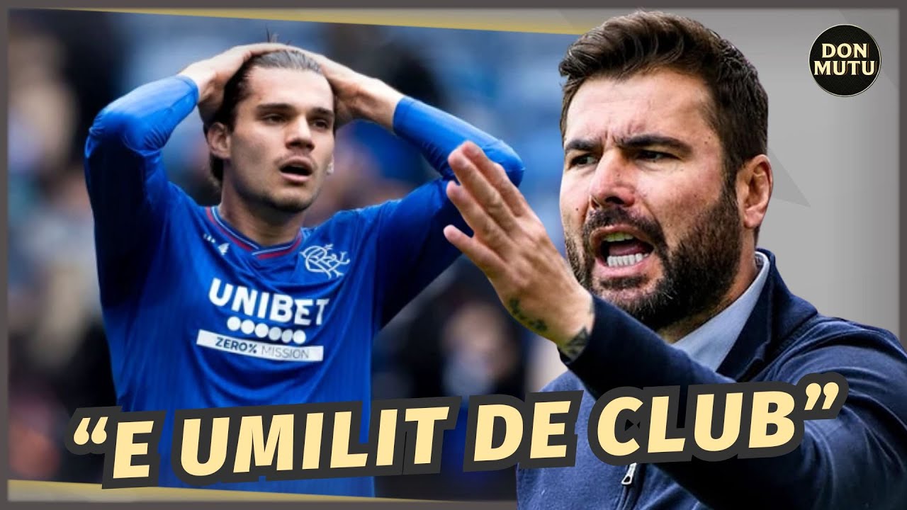 DE CE INSISTA Ianis Hagi SA RAMANA la Rangers?! VERDICTUL lui Adrian Mutu