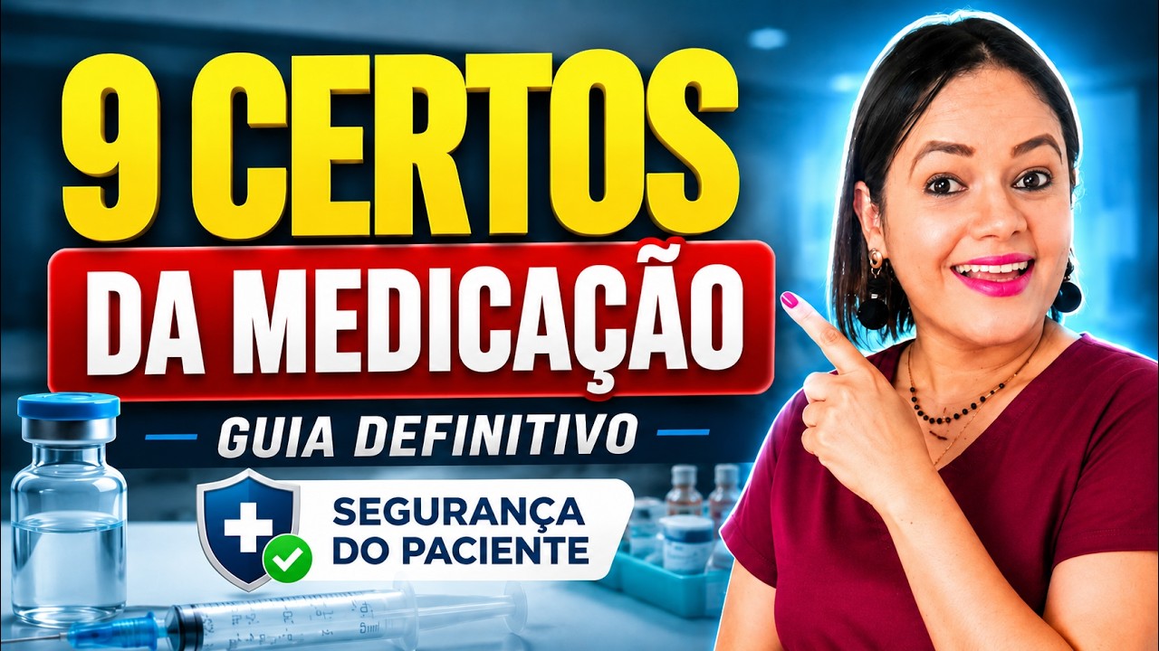 9 Certos da Medicação: O Guia Definitivo (Segurança do Paciente) 💉✅