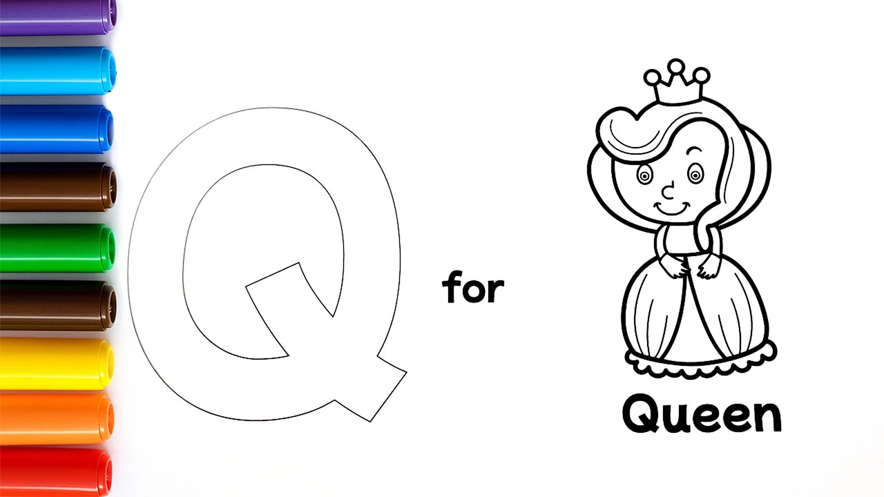 Q for Queen | Learn Alphabet Q with Coloring | ABC Song for Kids | A to Z Learning For Preschool