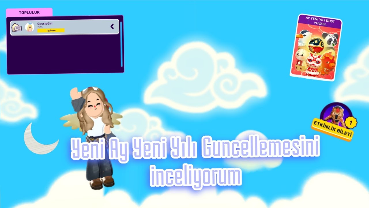 Yeni Ay Yeni Yılı Güncellemesini inceliyorum 