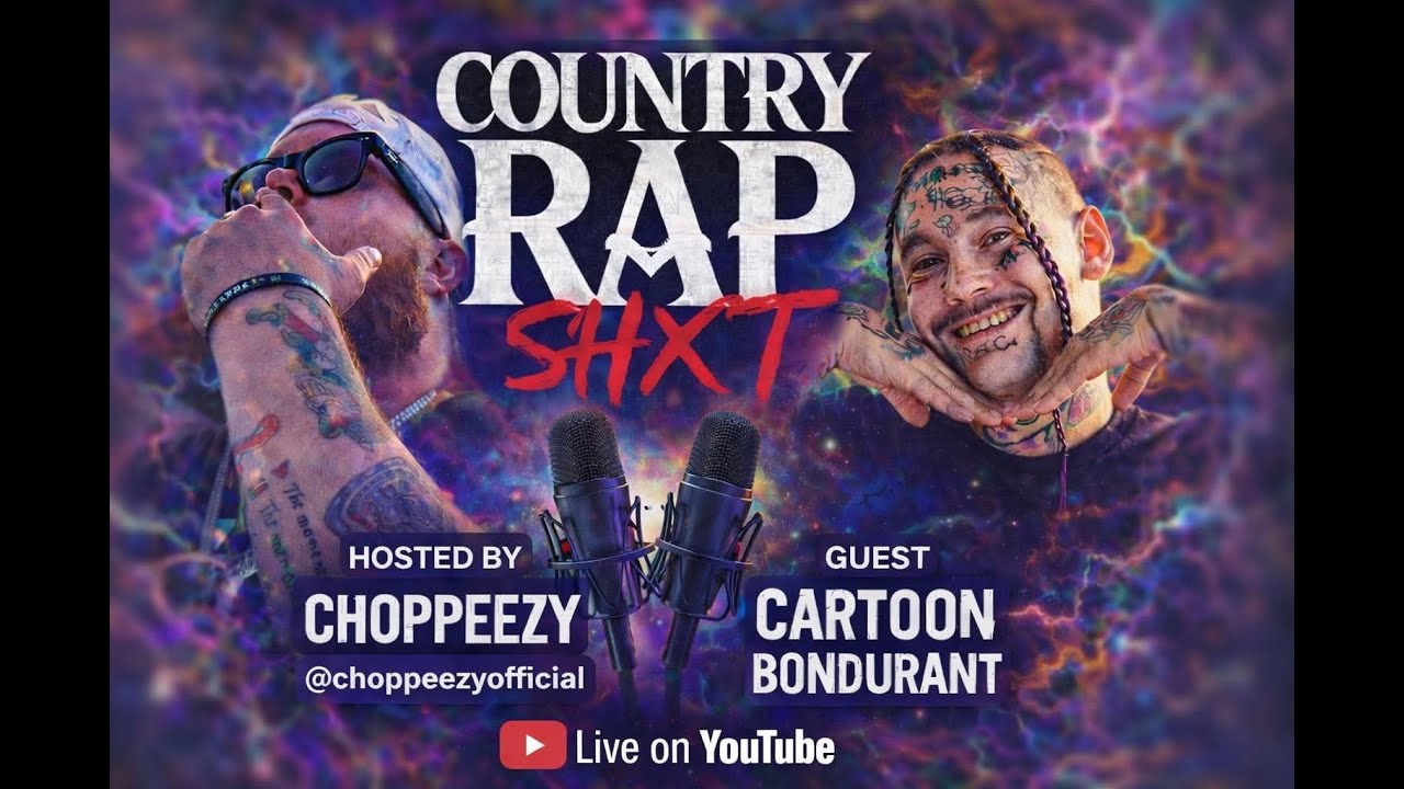 Country Rap Shxt:S2 Ep20 w/Cartoon Bondurant