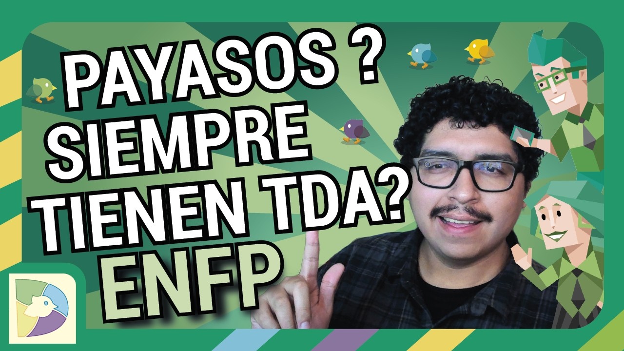 ENFP Desmintiendo Estereotipos de cada personalidad