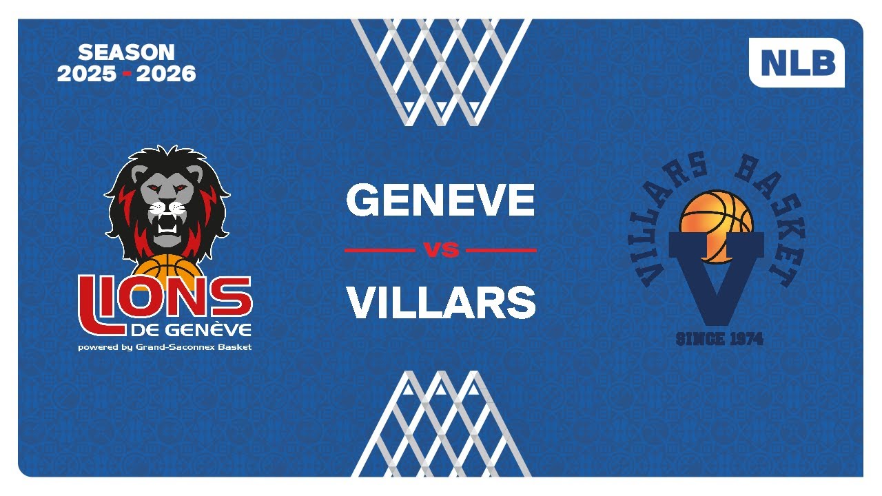 NLB Men｜Day 5: GENEVE vs. VILLARS
